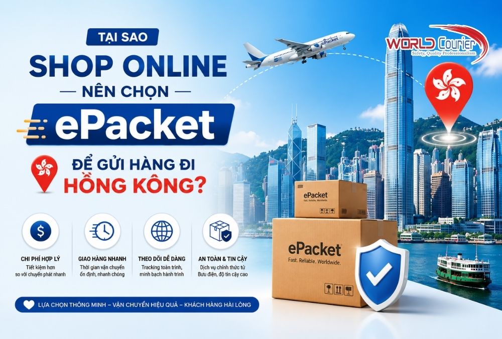 Tại sao shop online nên chọn ePacket để gửi hàng đi Hồng Kông?